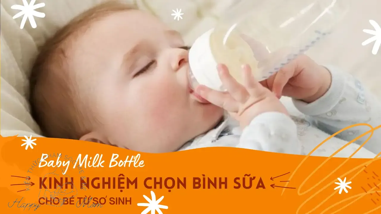Kinh nghiệm chọn bình sữa cho bé sơ sinh